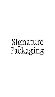 Signature Packaging